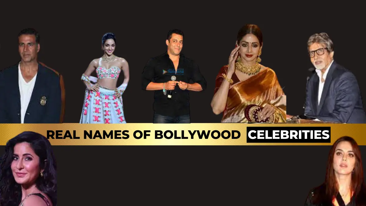 Real Names of Bollywood Celebrities